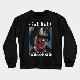 Near Dark, Severen, Cult Classic Crewneck Sweatshirt